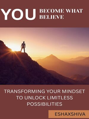 cover image of You Become What You Believe
